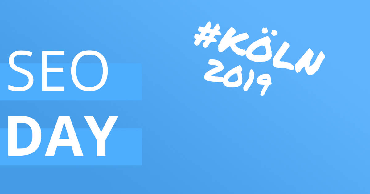 SEO Day Koeln 2019 Blogbeitrag-Header
